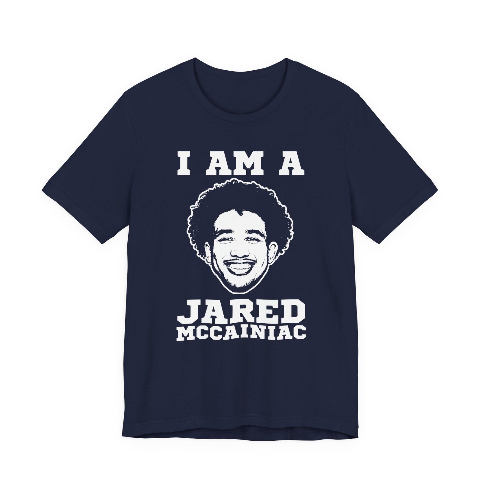 I Am a Jared McCainiac T-Shirt - Image 8