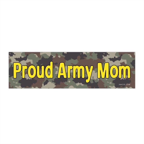 Proud Army Mom Bumper Sticker