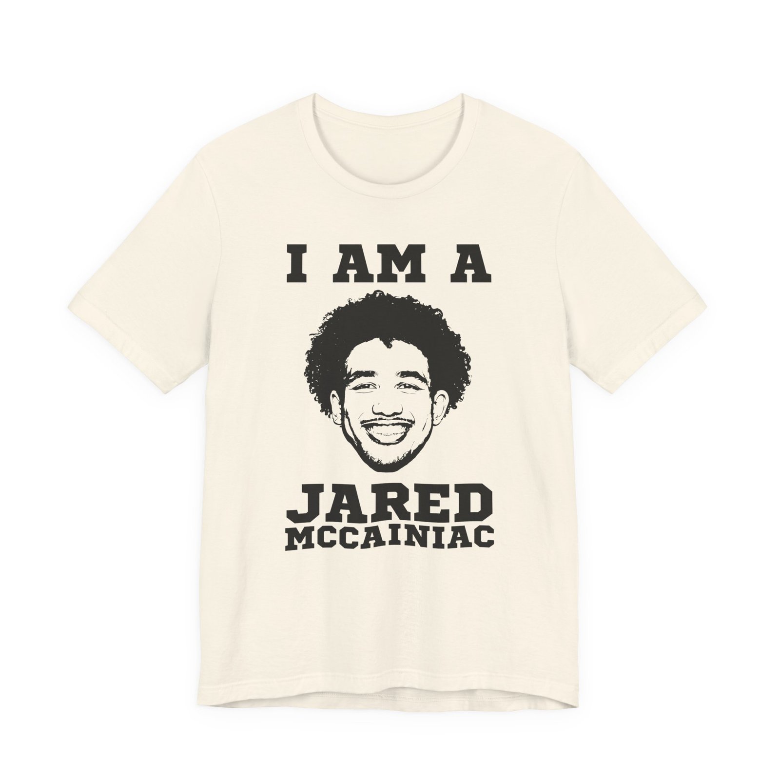 I Am a Jared McCainiac T-Shirt - Image 5