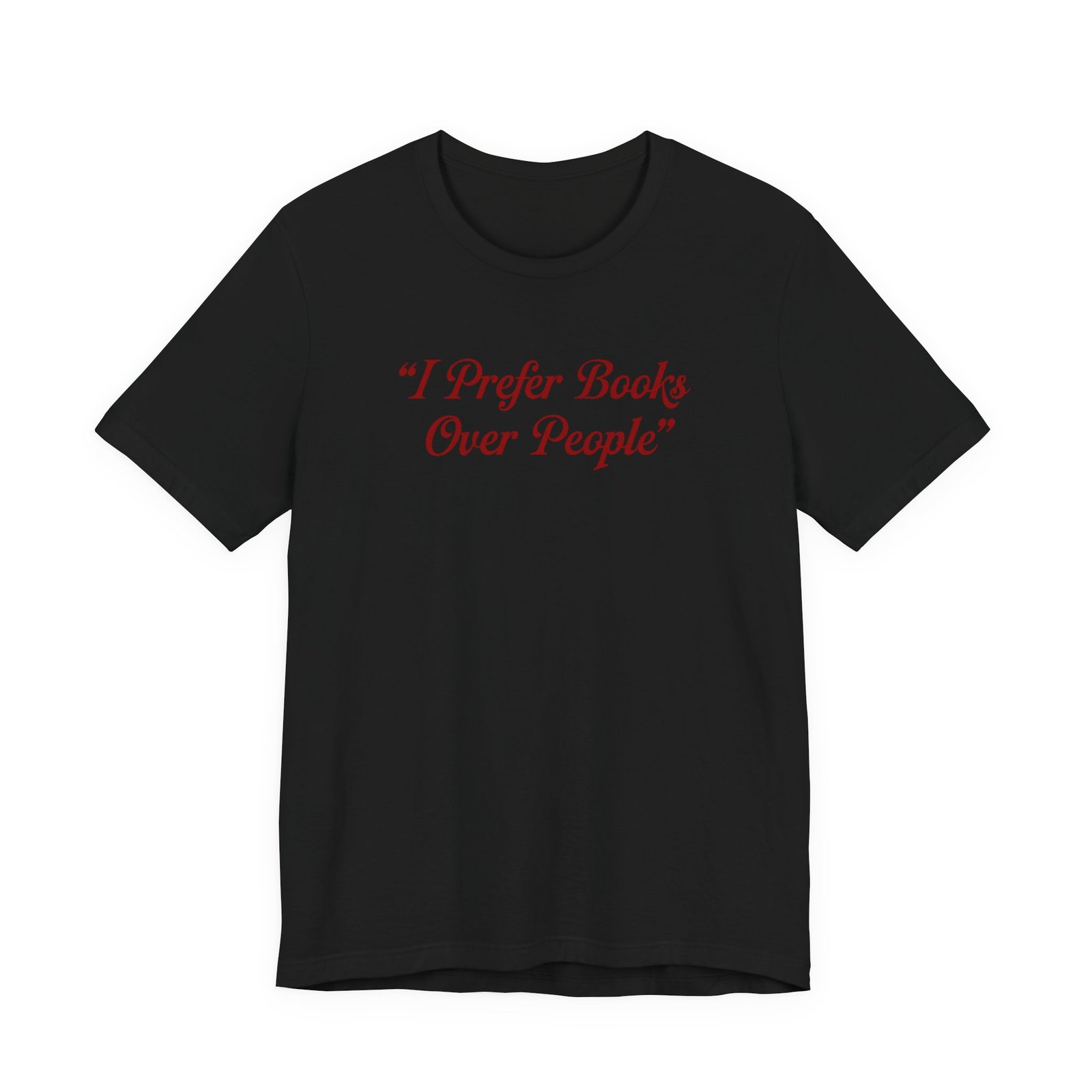 I Prefer Books Over People T-Shirt - Image 6