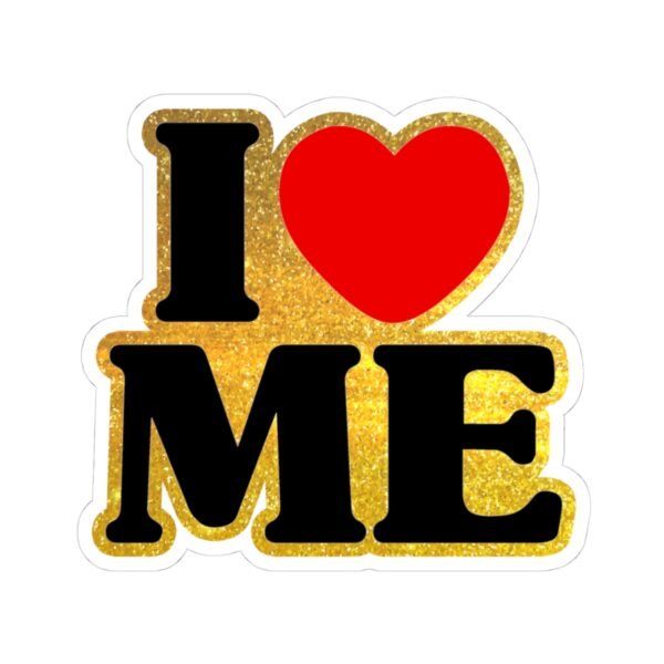 I Love Me Sticker