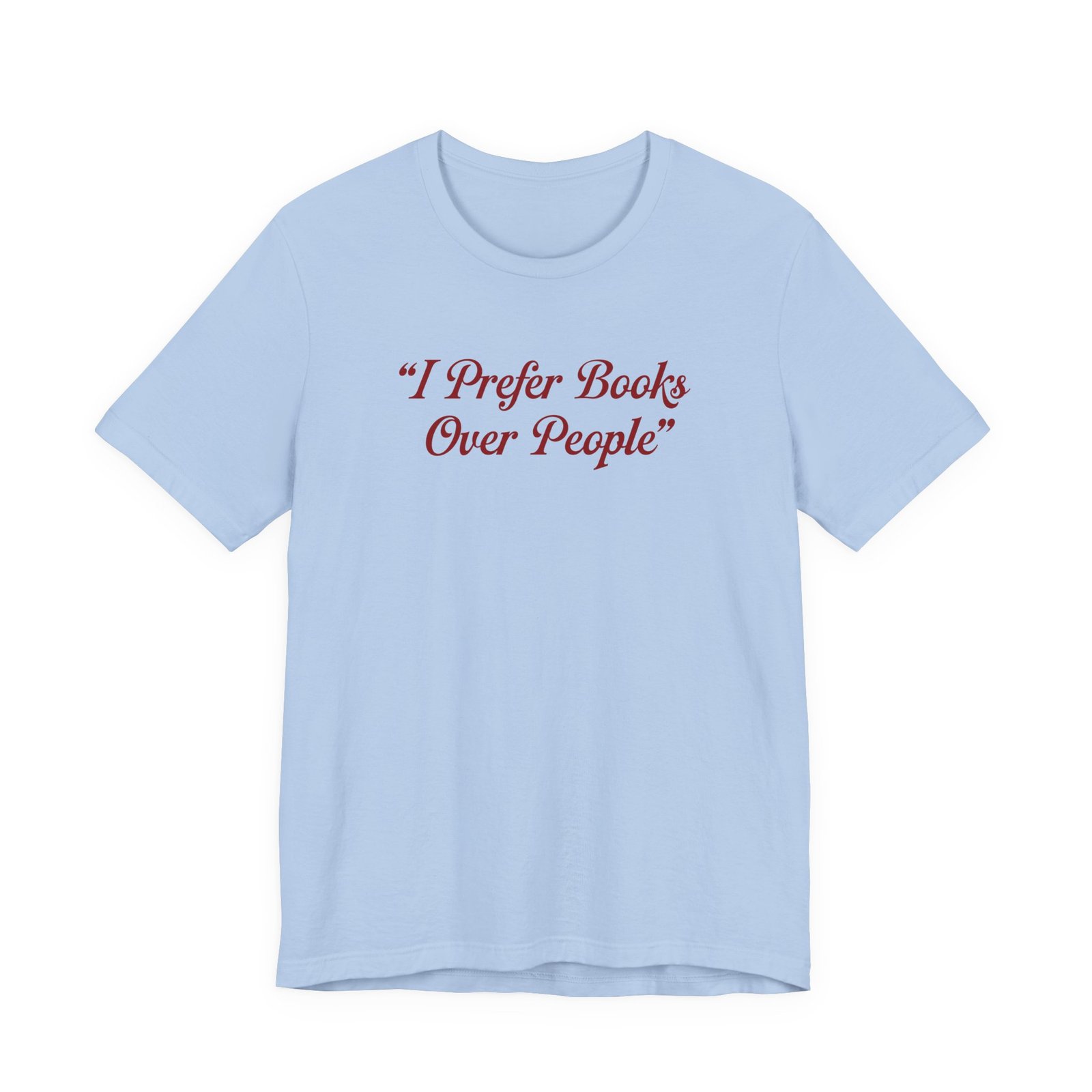 I Prefer Books Over People T-Shirt - Image 12
