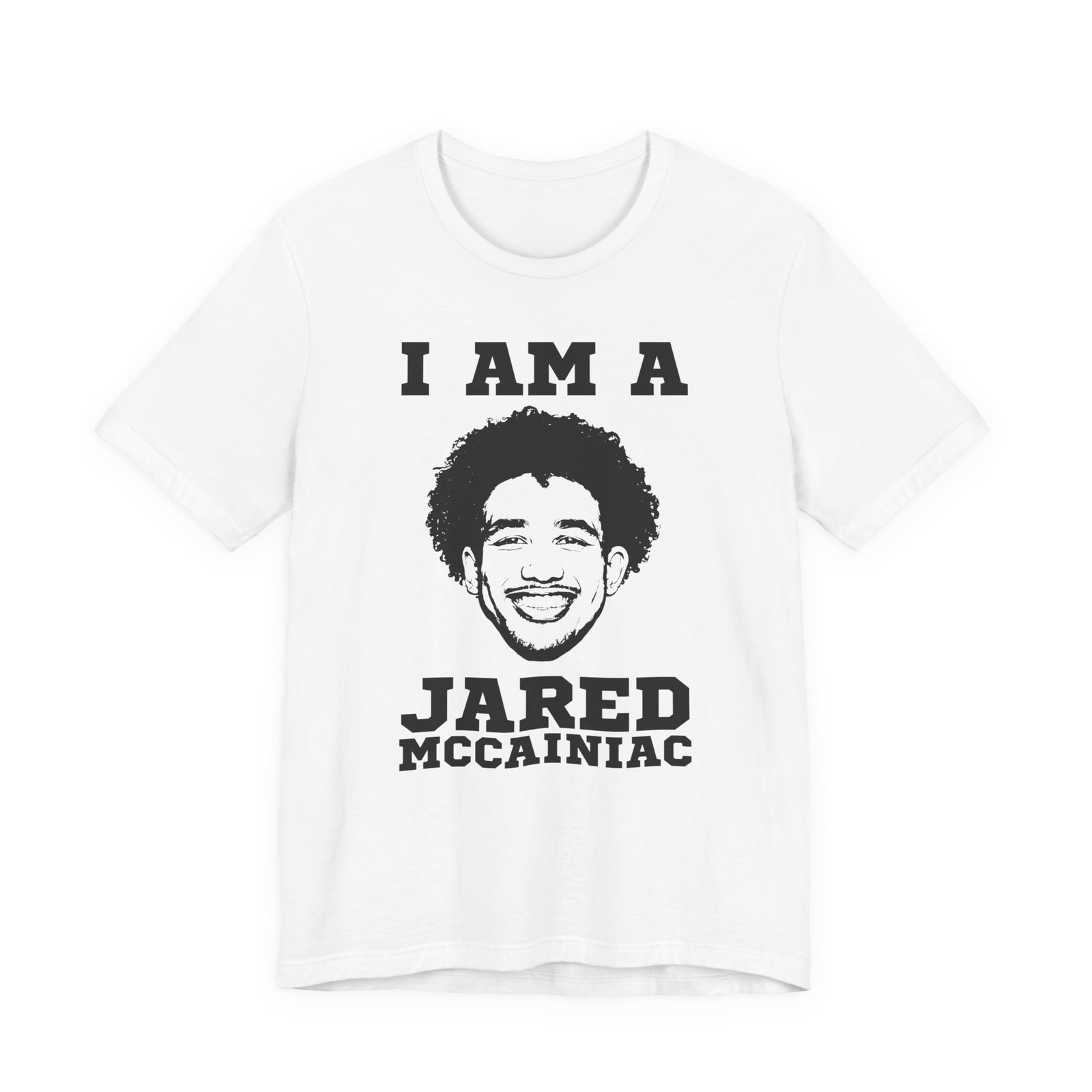 I Am a Jared McCainiac T-Shirt - Image 10