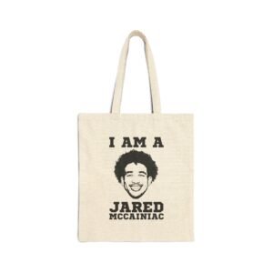 I Am a Jared McCainiac Cotton Tote Bag