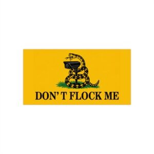 Don't Flock Me Bumper Sticker