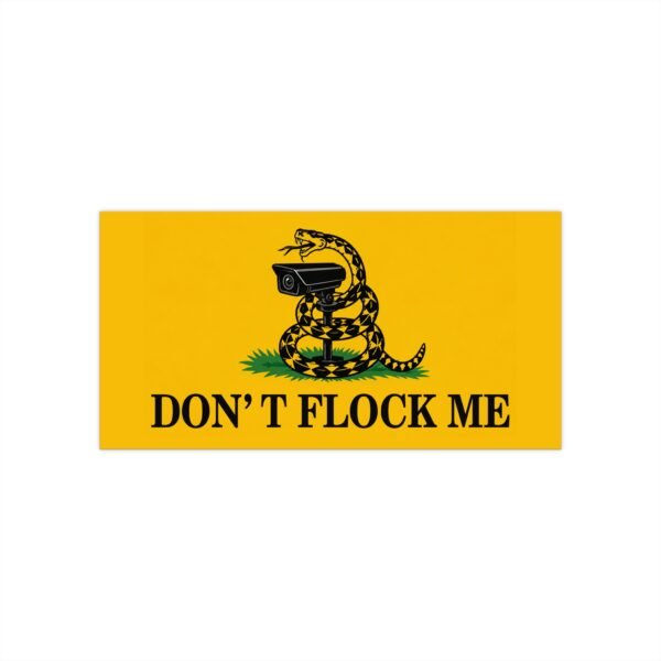 Don’t Flock Me Bumper Sticker